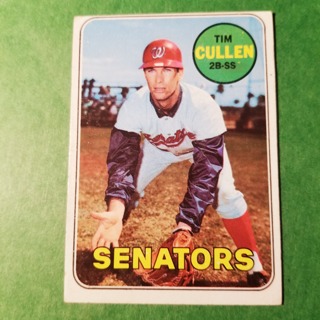 1969 - TOPPS BASEBALL CARD NO. 586 - TIM CULLEN - SENATORS