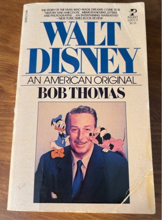 Walt Disney: An American Original by Bob Thomas 