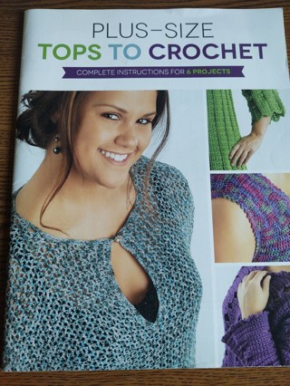 Plus Size Tops to Crochet Pattern Book