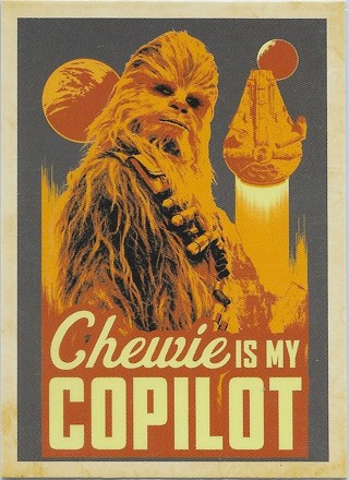  2018 Solo A Star Wars Story Smooth Sayings #SS2 Chewie Is My Copilot