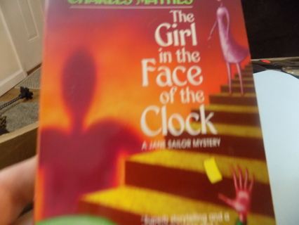 The Girl in the Face of the Clock a Jane Sarla Mystery Charles Mather