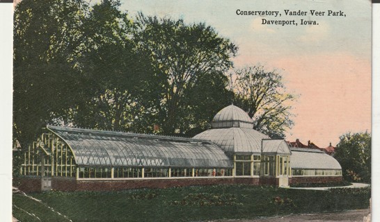 Vintage Used Postcard: 1915 Conservatory, Vander Veer Park, Davenport, Iowa