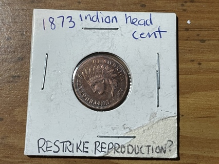 1873 Indian Head Cent Restrike Reproduction Coin