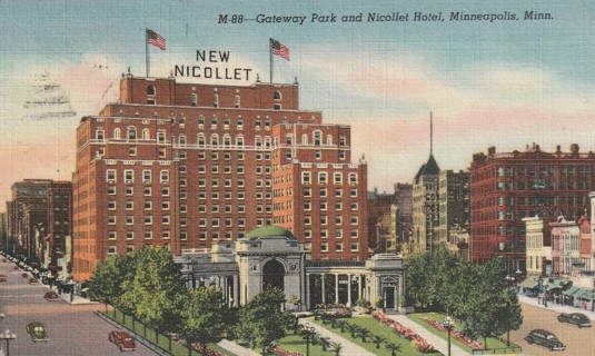 Vintage Used Postcard: 1948 Gateway Park & Nicollet Hotel, Minneapolis, MN