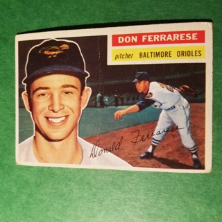 1956 - TOPPS BASEBALL - CARD NO. 266 - DON FERRERESE - ORIOLES