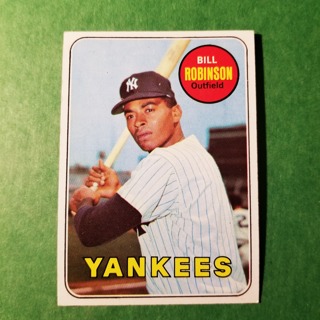 1969 - TOPPS EXMT - NRMT BASEBALL - CARD NO. 313 - BILL ROBINSON - YANKEES