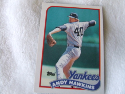 1989 Andy Hawkins New York Yankees Topps Card #47T