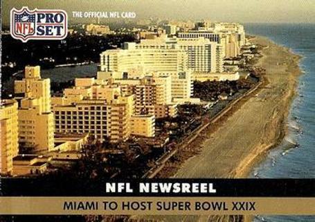 Tradingcard - NFL - 1991 Pro Set #687 - Miami To Host Super Bowl XXIX NEWS - 