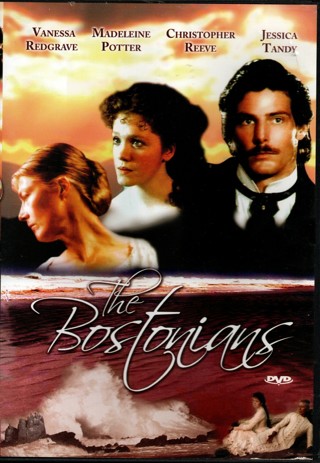 The Bostonians - DVD starring Vanessa Redgrave, Christopher Reeve, Jessica Tandy