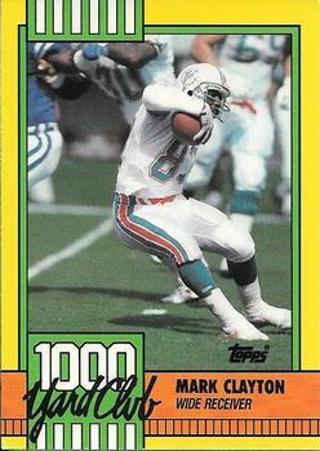 Tradingcard - NFL - 1990 Topps - 1000 Yard Club #30 - Mark Clayton VAR - Miami Dolphins 