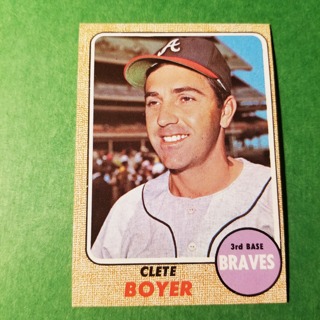 1968 - TOPPS BASEBALL CARD NO. 550 - CLETE BOYER - BRAVES - EXMT/NRMT/MT. - READ