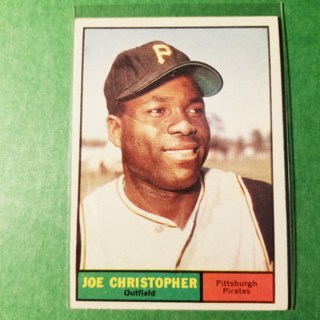 1961 - TOPPS BASEBALL CARD NO. 82 - JOE CHRISTOPHER - PIRATES