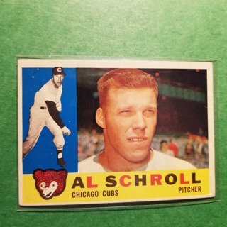 1960 - TOPPS EXNT - NRMT BASEBALL - CARD NO - 357 - AL SCHROLL - CUBS