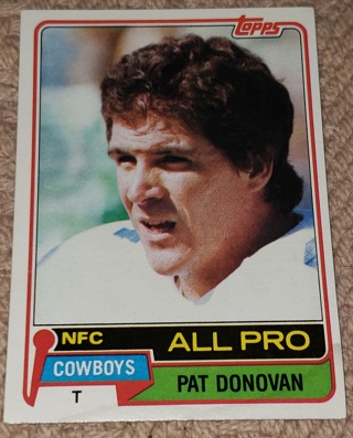 ♨️♨️ 1981 Topps Pat Donovan #330 Football card Dallas Cowboys ♨️♨️  NFC All Pro