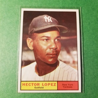 1961 - TOPPS BASEBALL CARD NO. 28 - HECTOR LOPEZ- YANKEES