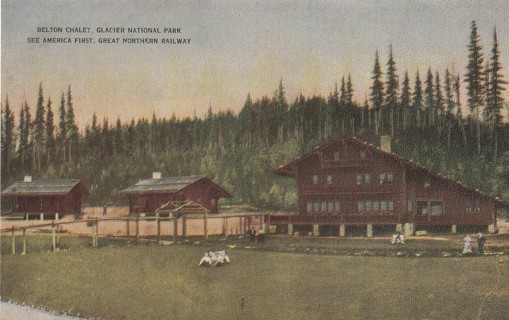 Vintage Unused Postcard: c: Belton Chalet, Glacier National Park