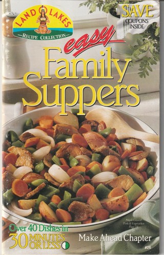 Soft Covered Recipe Book: Land O Lakes: Easy Family Suppers