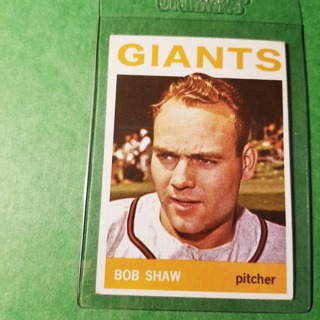 1964 - TOPPS BASEBALL CARD NO. 328 - BOB SHAW - GIANTS