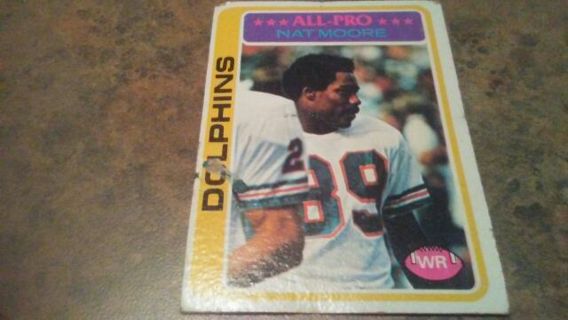 1978 TOPPS ALL PRO NAT MOORE MIAMI DOLPHINS FOOTBALL CARD# 440 HAS A FEW CONDITION ISSUES