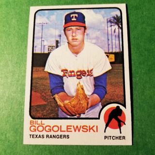 1973 - TOPPS BASEBALL CARD NO. 27 - BILL GOGOLEWSKI - RANGERS