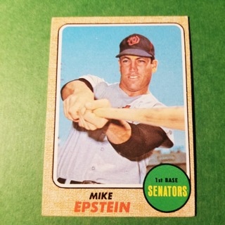 1968 - TOPPS BASEBALL CARD NO. 358 - MIKE EPSTEIN - SENATORS