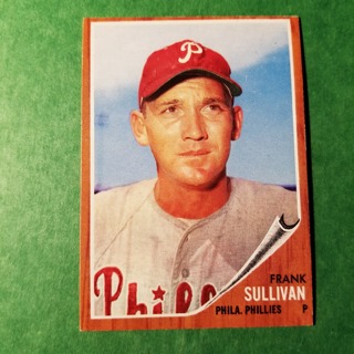 1962 - TOPPS EXMT - NRMT BASEBALL - CARD NO. 352 - FRANK SULLIVAN - PHILLIES