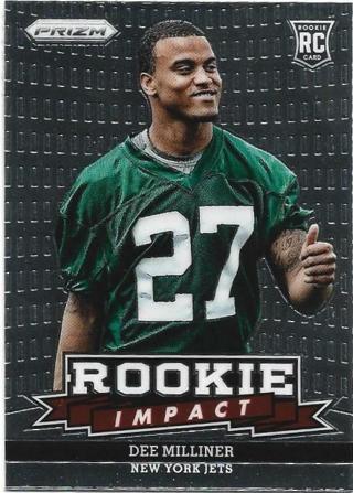 2013 PRIZM DEE MILLINER ROOKIE CARD