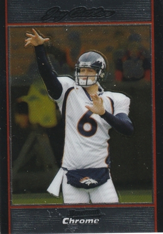 2007 Bowman Chrome Jay Cutler #BC170 Denver Broncos