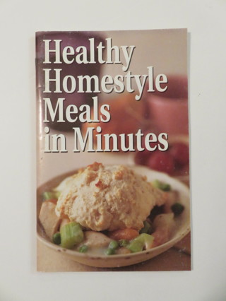 Healthy Homestyle Meals in Minutes Paperback Book