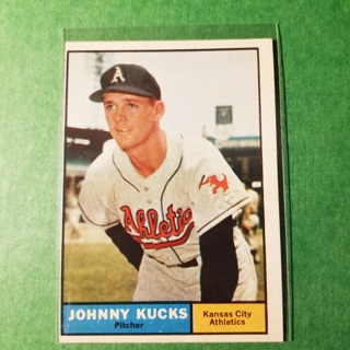 1961 - TOPPS BASEBALL CARD NO. 94 - JOHNNY KUCKS - A'S