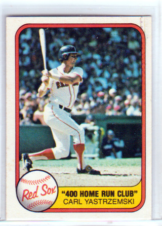 Carl Yastrzemski, 1981 Fleer "400th Home Run" Card #638, Boston Red Sox,  (EL)