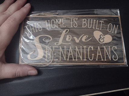 Sign: Home Built on Love & Shenanigans