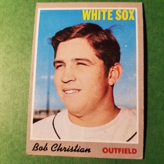 1970 - TOPPS BASEBALL CARD NO. 51 - BOB CHRISTIAN - WHITE SOX