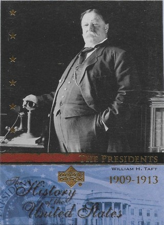 2004 History of the United States #TP27 William H. Taft