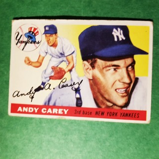 1955 - TOPPS BASEBALL CARD NO. 20 - ANDY CAREY - YANKEES