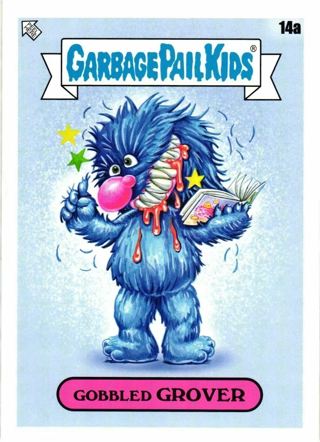 2022 Topps Garbage Pail Book Worms #14a Gobbled Grover GPK Card