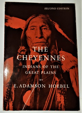 1978 THE CHEYENNES by E. Adamson Hoebel - softcover 137 pages - some lines are highlighted