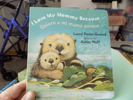 Child's hardboard book I love My Mommy Because by Laurie Porter