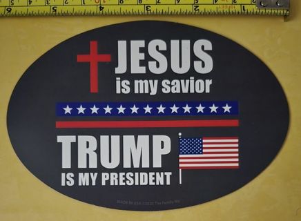 One Jesus Is My Savior Trump Is My President Magnet