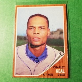 1962 - TOPPS BASEBALL CARD NO. 365 - CHARLEY NEAL - METS