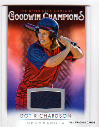 Dot Richardson, 2021 Upper Deck Goodwin Champions RELIC Card #M-DR, Softball, (LB10)