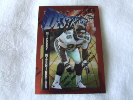 1996 Mickey Washington Jacksonville Jaguars Topps Destroyers Card #216