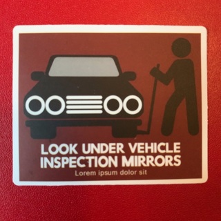 Look under vehicle inspection mirrors Decal sticker 