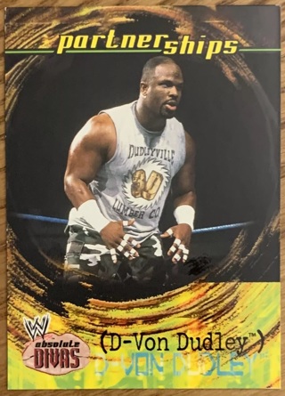 D-VON DUDLEY, 2002 FLEER ABSOLUTE DIVAS "PARTNERSHIPS" CARD,