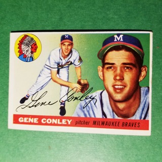 1955 - TOPPS BASEBALL CARD NO. 81 - GENE CONLEY - BRAVES