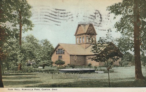 Vintage Used Postcard: gin y: 190? Park Hall, Numisilla Park, Canton, OH