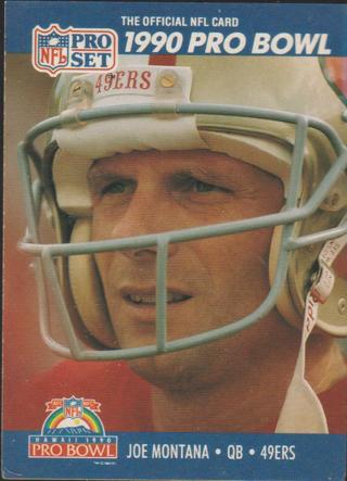 1990 Pro Set - Pro Bowl #408 Joe Montana - San Francisco 49ers HOF