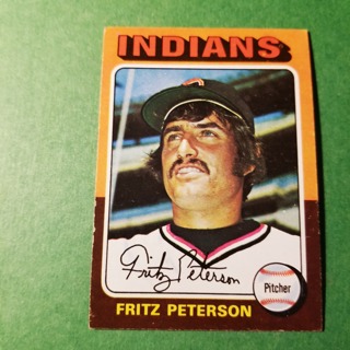 1975 - TOPPS BASEBALL CARD NO. 62 - FRITZ PETERSON - INDIANS