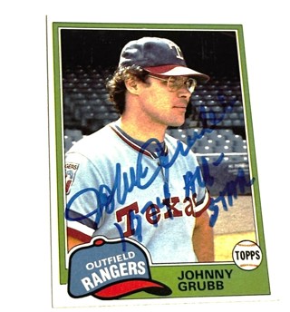 Autographed Johnny Grubb 1981 Topps Baseball #545 Texas Rangers/With 1974 All Star Inscription