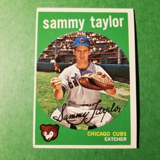 1959 - TOPPS EXMT - NRMT BASEBALL - CARD  NO. 193 - SAMMY TAYLOR - CUBS